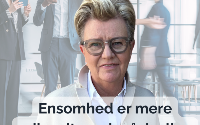 Ensomhedfølelse – er det et valg?